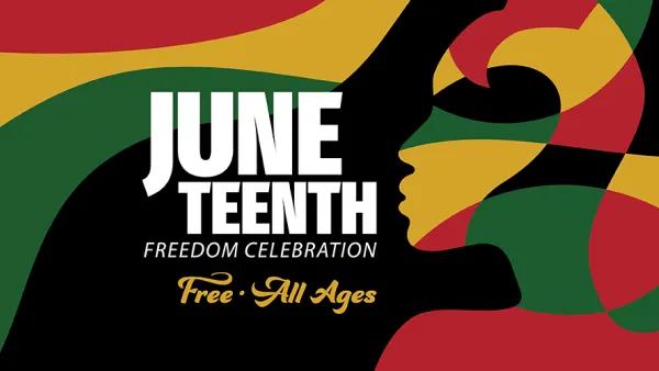 Graphic: Juneteenth Freedom Celebration text with abstract red, black, green shapes and face profile.