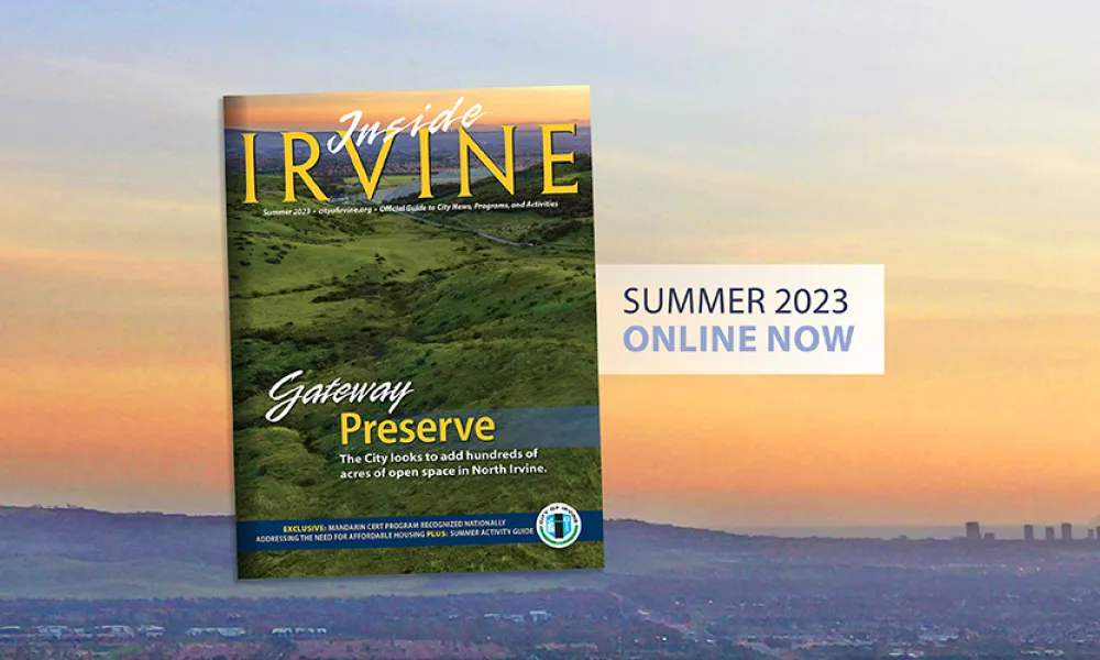 Summer 2023 Issue of Inside Irvine Now Available | City of Irvine