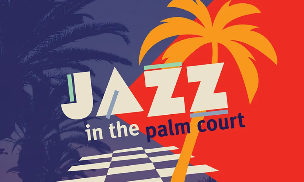 Jazz in the Palm Court
