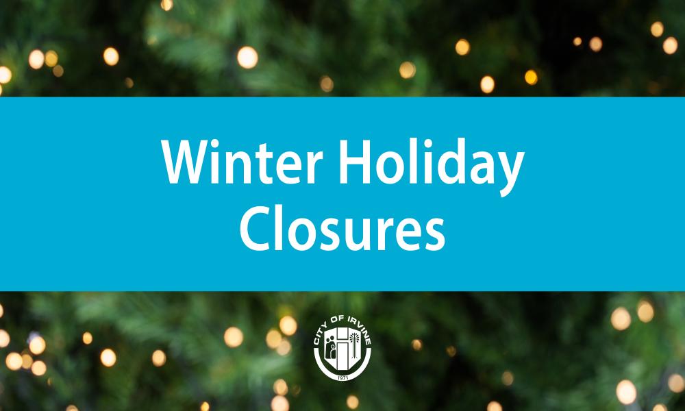 sign that reads winter holiday closures