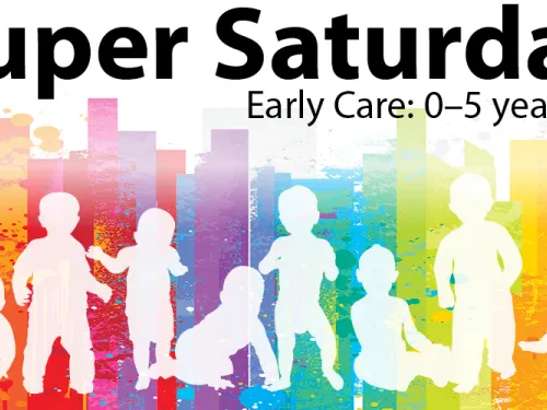 Super Saturday-early care